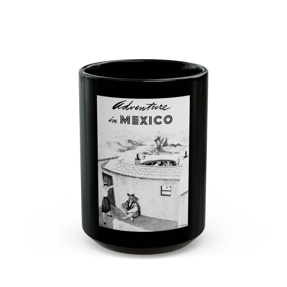 Adventure in Mexico, Calling All Girls, March 1947 - Black Coffee Mug-15oz-Go Mug Yourself