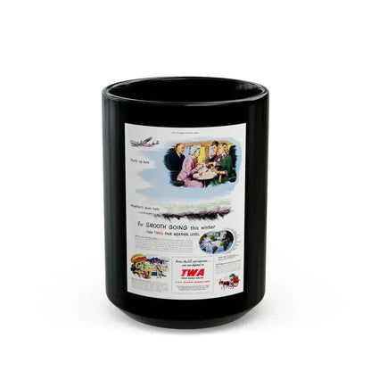 Advertisement for TWA, Saturday Evening Post, November 5, 1949 - Black Coffee Mug 15oz - Go Mug Yourself