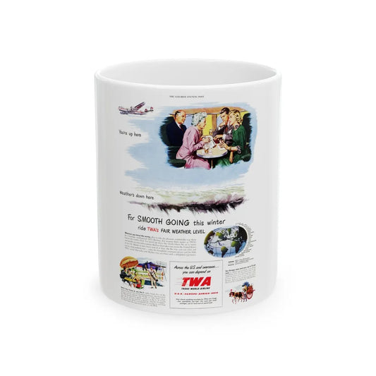 Advertisement for TWA, Saturday Evening Post, November 5, 1949 - White Coffee Mug-11oz-Go Mug Yourself