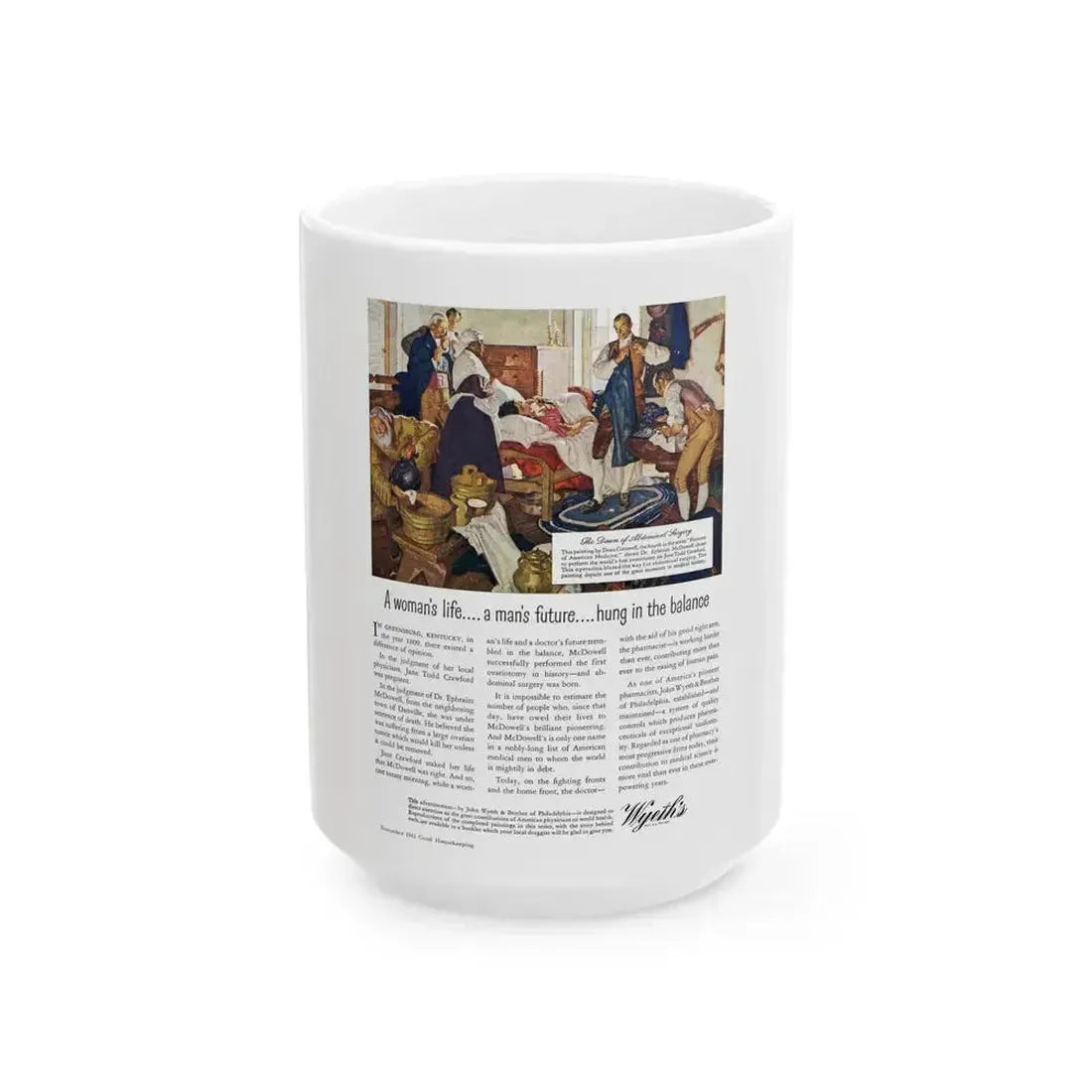 Advertisement for Wyeth, Good Housekeeping, November 1943 - White Coffee Mug 15oz - Go Mug Yourself