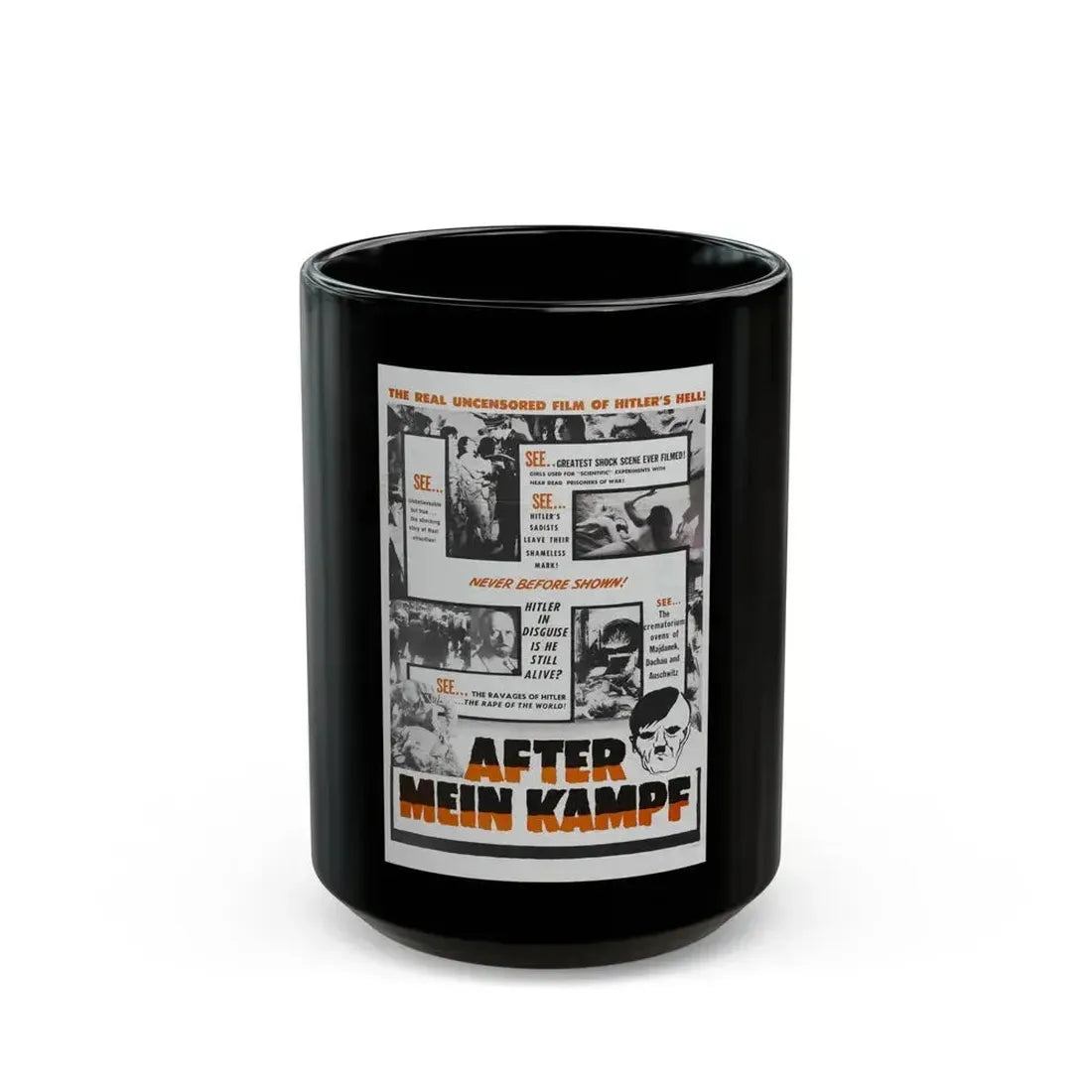 AFTER MEIN KAMPF 1940 Movie Poster - Black Coffee Mug 15oz - Go Mug Yourself