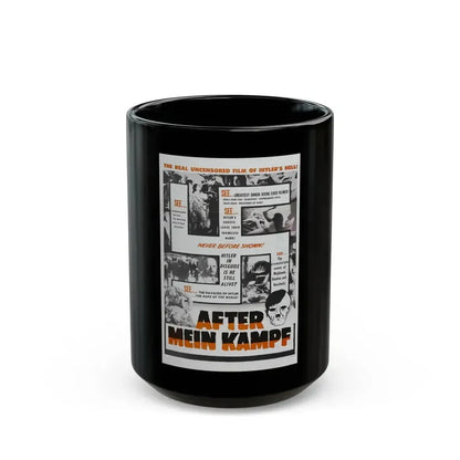 AFTER MEIN KAMPF 1940 Movie Poster - Black Coffee Mug 15oz - Go Mug Yourself