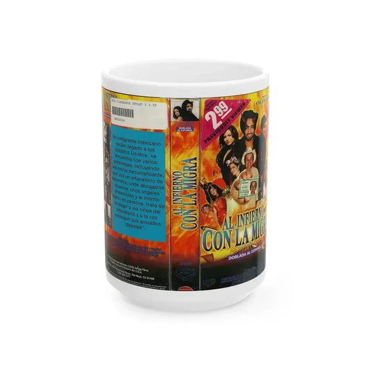 AL INFIERNO CON LA MIGRA (VHS COVER) - White Coffee Mug 15oz - Go Mug Yourself