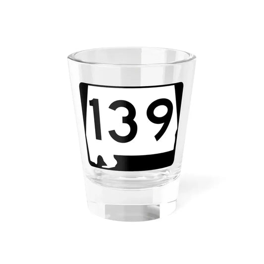 Alabama 139 (Alabama) (Road Sign) Shot Glass 1.5oz 1.5oz - Go Mug Yourself