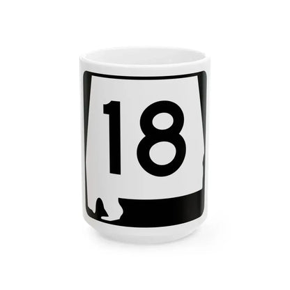 Alabama 18 (Alabama) (Road Sign) White Coffee Mug 15oz - Go Mug Yourself