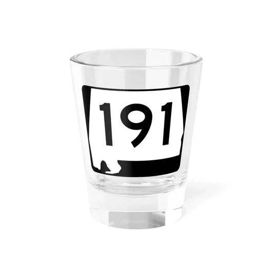 Alabama 191 (Alabama) (Road Sign) Shot Glass 1.5oz 1.5oz - Go Mug Yourself