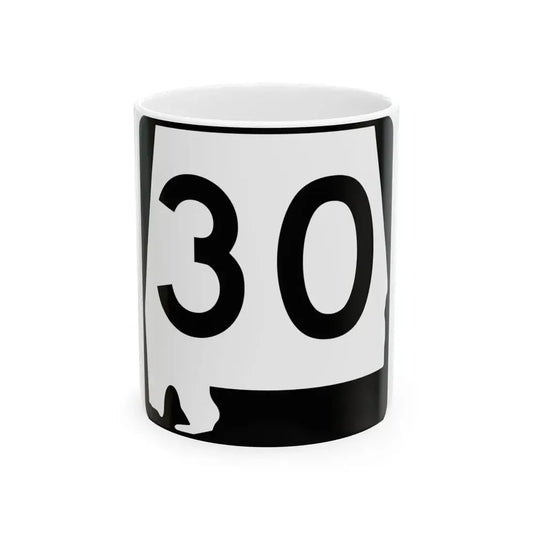 Alabama 30 (Alabama) (Road Sign) White Coffee Mug 11oz - Go Mug Yourself