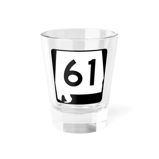 Alabama 61 (Alabama) (Road Sign) Shot Glass 1.5oz 1.5oz - Go Mug Yourself