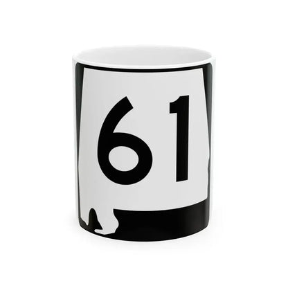 Alabama 61 (Alabama) (Road Sign) White Coffee Mug 11oz - Go Mug Yourself