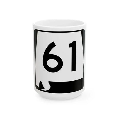 Alabama 61 (Alabama) (Road Sign) White Coffee Mug 15oz - Go Mug Yourself