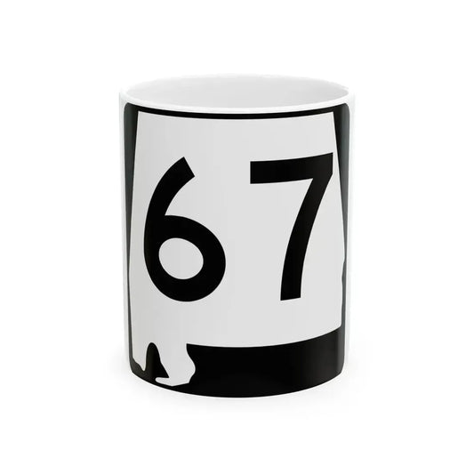 Alabama 67 (Alabama) (Road Sign) White Coffee Mug 11oz - Go Mug Yourself
