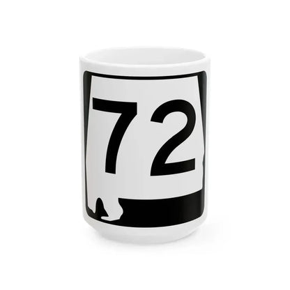 Alabama 72 (Alabama) (Road Sign) White Coffee Mug 15oz - Go Mug Yourself