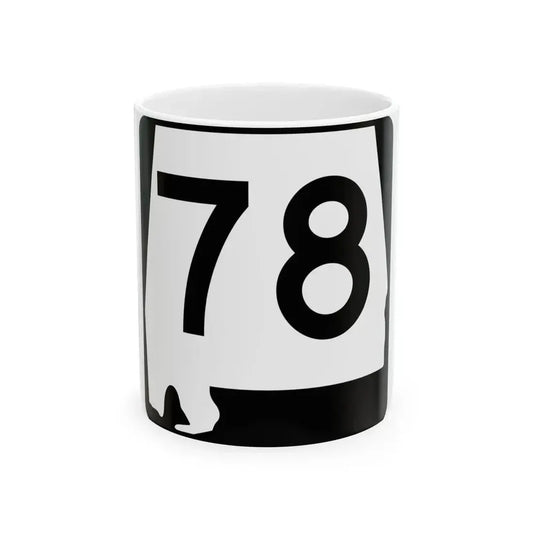 Alabama 78 (Alabama) (Road Sign) White Coffee Mug 11oz - Go Mug Yourself