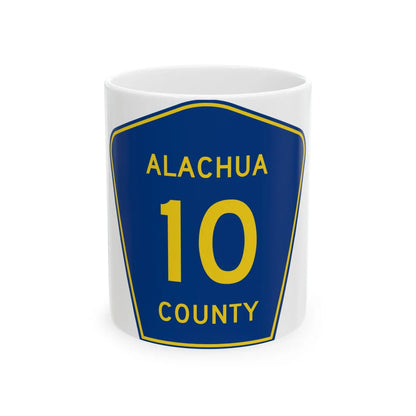 Alachua County 10 (Florida) (Road Sign) White Coffee Mug 11oz - Go Mug Yourself