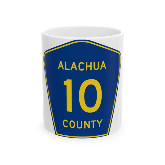 Alachua County 10 (Florida) (Road Sign) White Coffee Mug 11oz - Go Mug Yourself