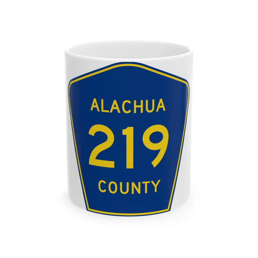 Alachua County 219 (Florida) (Road Sign) White Coffee Mug 11oz - Go Mug Yourself
