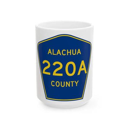 Alachua County 220A (Florida) (Road Sign) White Coffee Mug 15oz - Go Mug Yourself