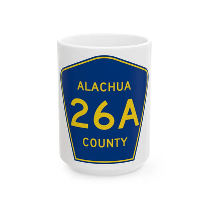 Alachua County 26A (Florida) (Road Sign) White Coffee Mug 15oz - Go Mug Yourself