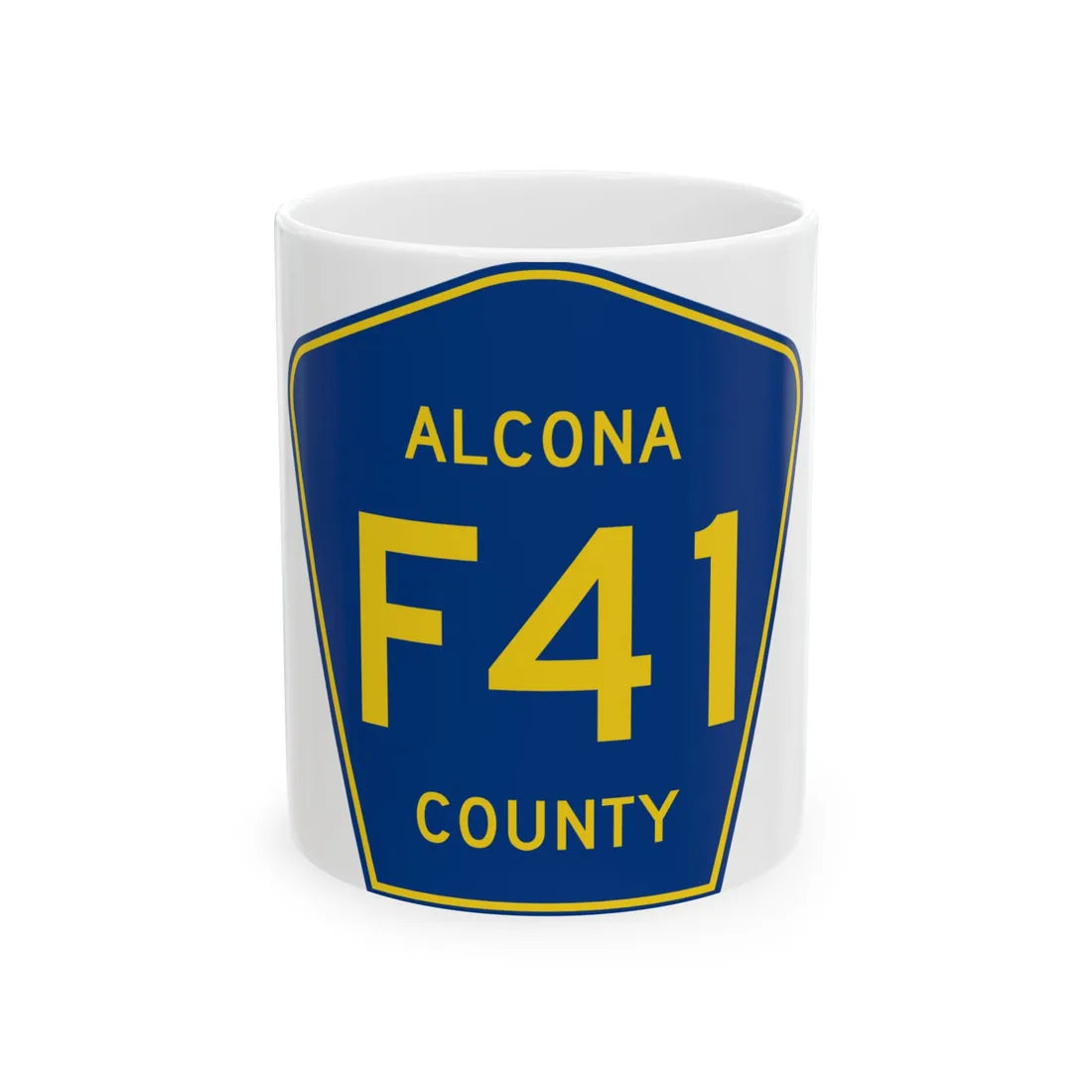 Alcona County F-41 (Michigan) (Road Sign) White Coffee Mug 11oz - Go Mug Yourself