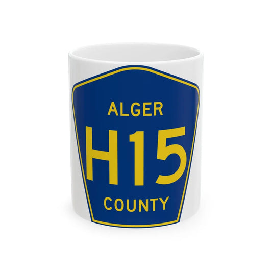 Alger County H-15 (Michigan) (Road Sign) White Coffee Mug 11oz - Go Mug Yourself