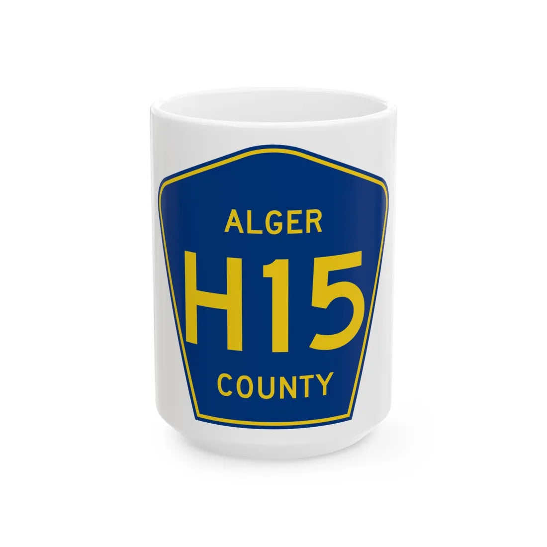 Alger County H-15 (Michigan) (Road Sign) White Coffee Mug 15oz - Go Mug Yourself