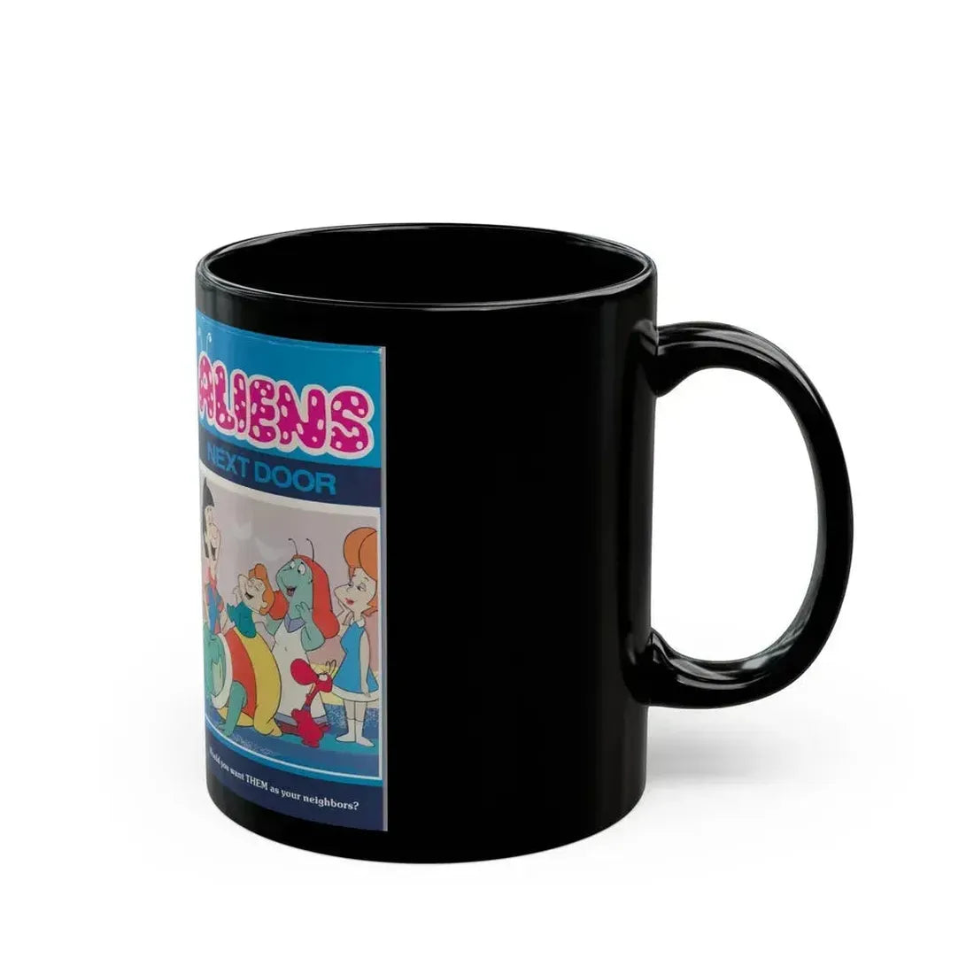 ALIENS NEXT DOOR CARTOON (VHS COVER) - Black Coffee Mug - Go Mug Yourself