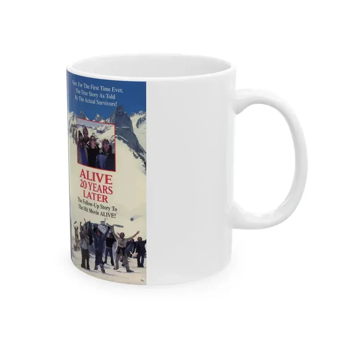 ALIVE 20 YEARS LATER (VHS COVER) - White Coffee Mug - Go Mug Yourself