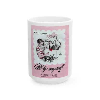 All by Myself, The American Magazine, January 1950 - White Coffee Mug 15oz - Go Mug Yourself