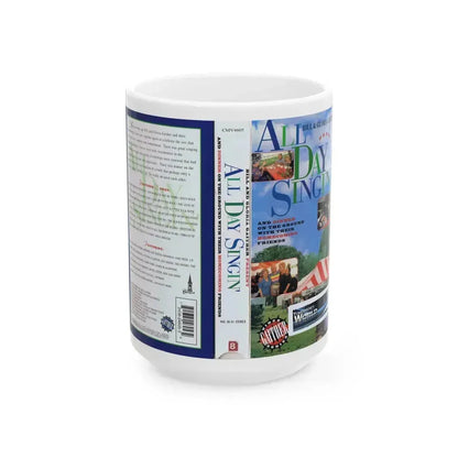 ALL DAY SINGIN (VHS COVER) - White Coffee Mug 15oz - Go Mug Yourself