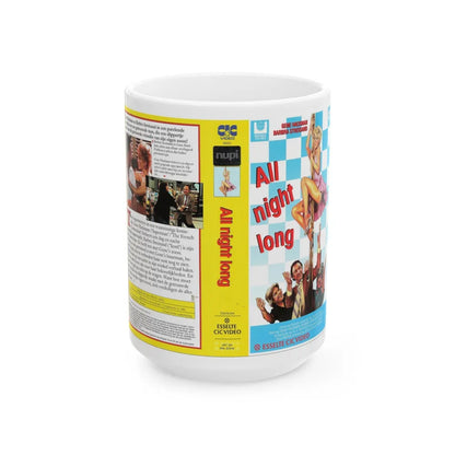 ALL NIGHT LONG (VHS COVER) - White Coffee Mug-15oz-Go Mug Yourself