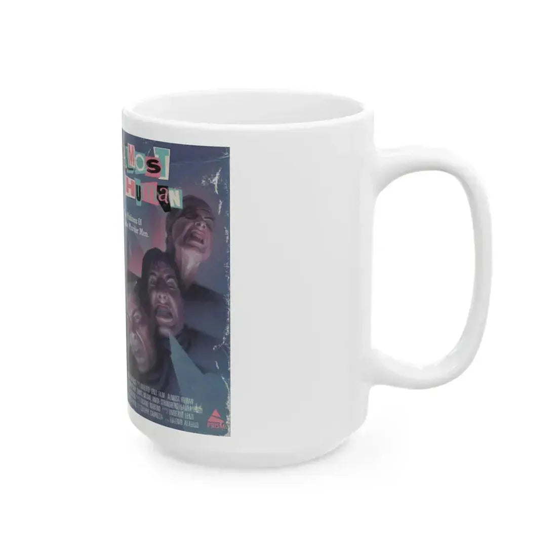ALMOST HUMAN (VHS COVER) - White Coffee Mug - Go Mug Yourself