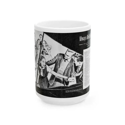 Always Belittlin, Calling All Girls, March 1946 - White Coffee Mug 15oz - Go Mug Yourself