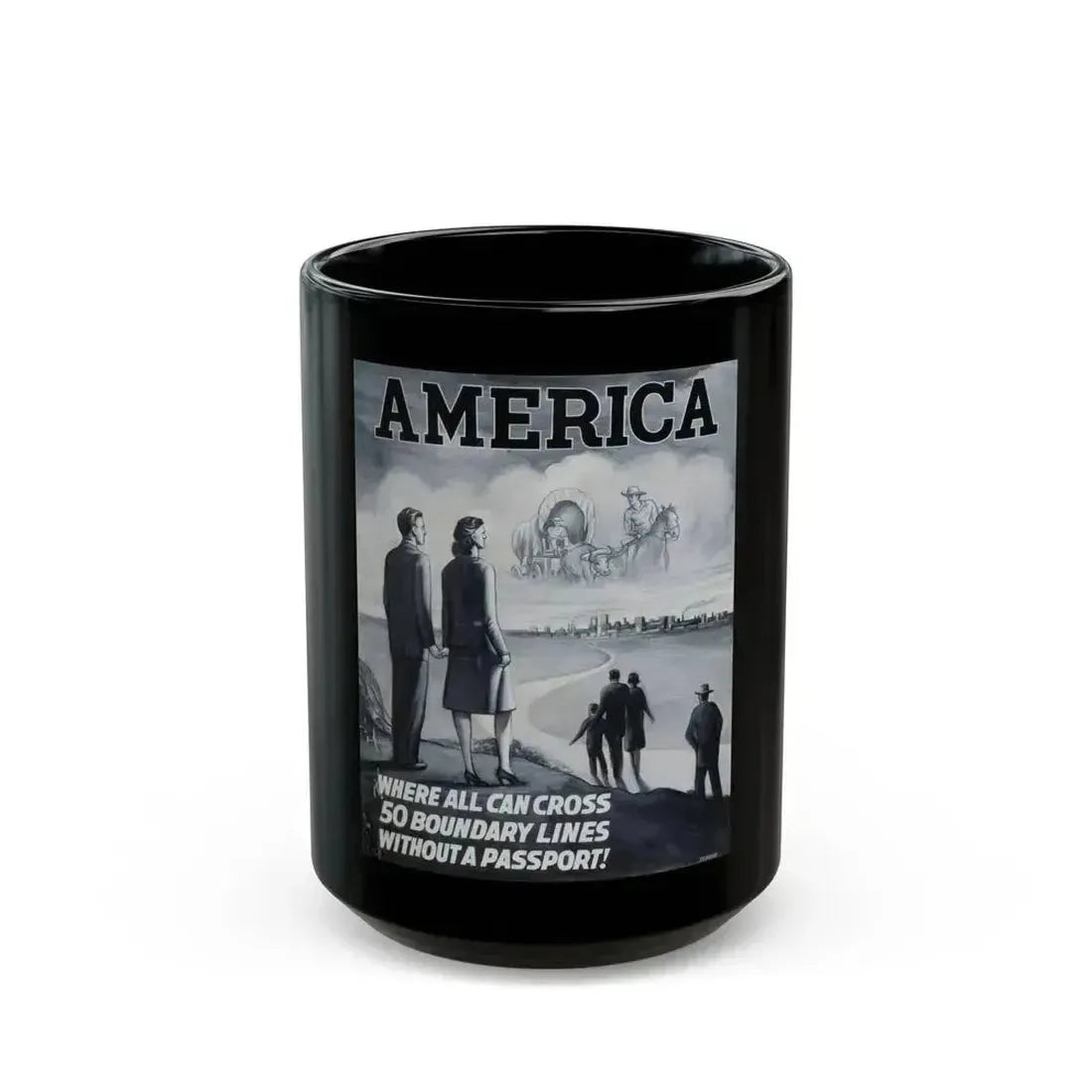 America poster advertisement - Black Coffee Mug 15oz - Go Mug Yourself