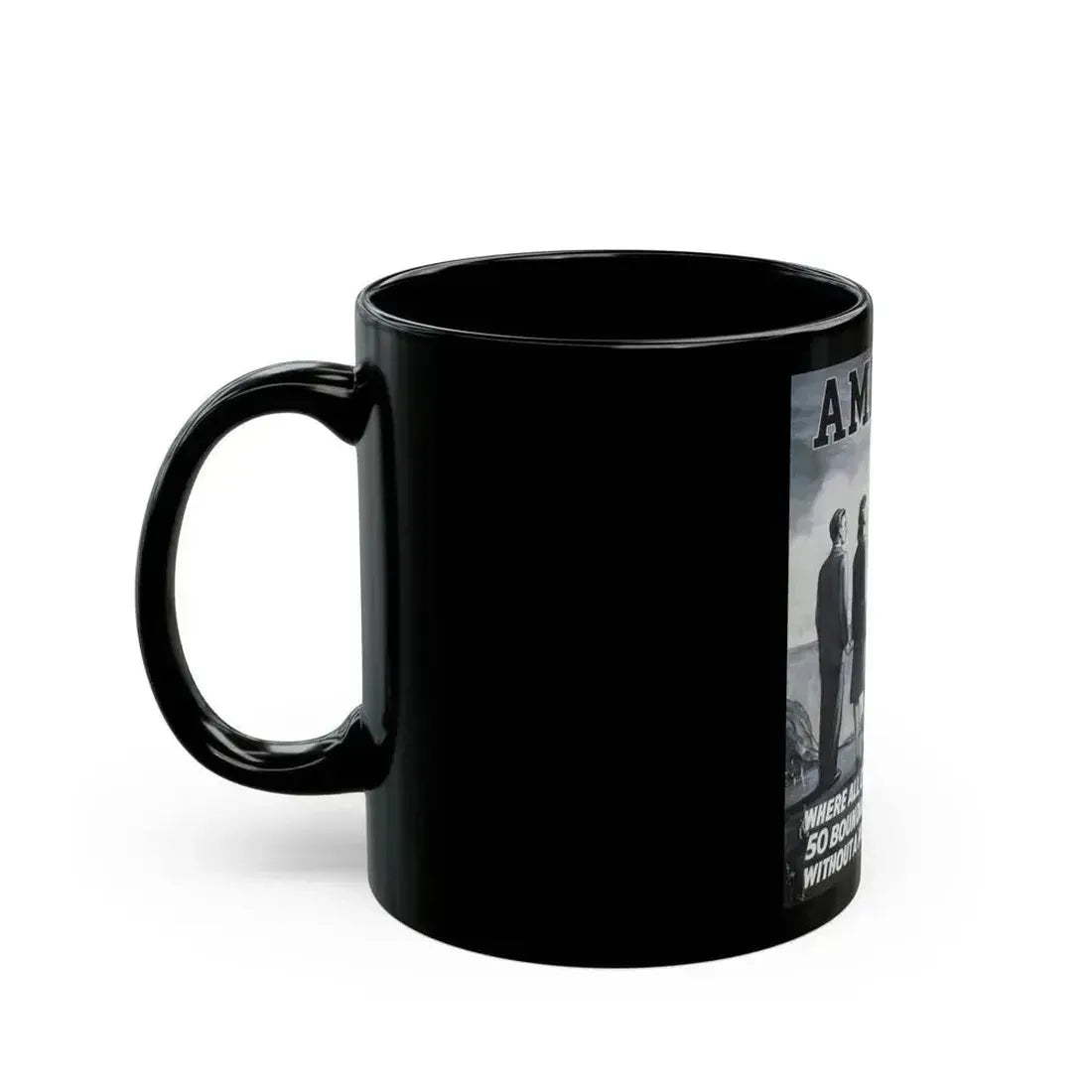 America poster advertisement - Black Coffee Mug - Go Mug Yourself