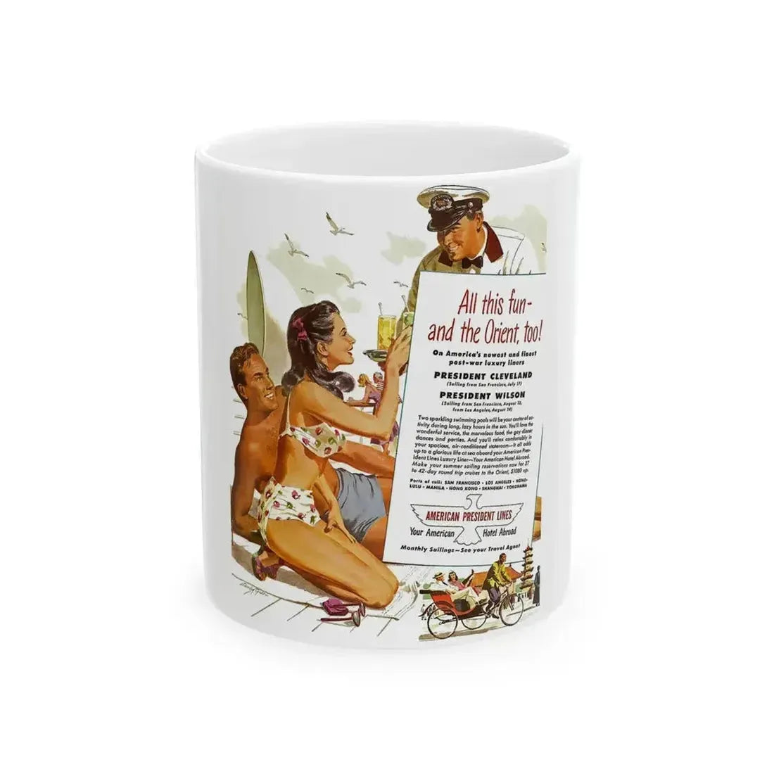 American President Lines ad, 1948 - White Coffee Mug 11oz - Go Mug Yourself