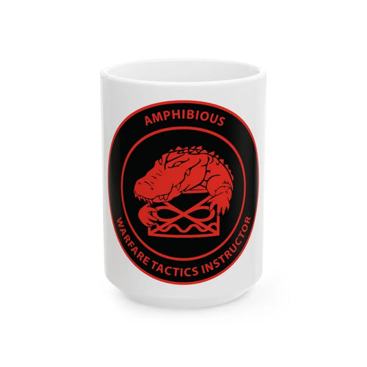 Amphibious Warfare Tactics Instructor AMW WTI (U.S. Navy) White Coffee Mug-15oz-Go Mug Yourself