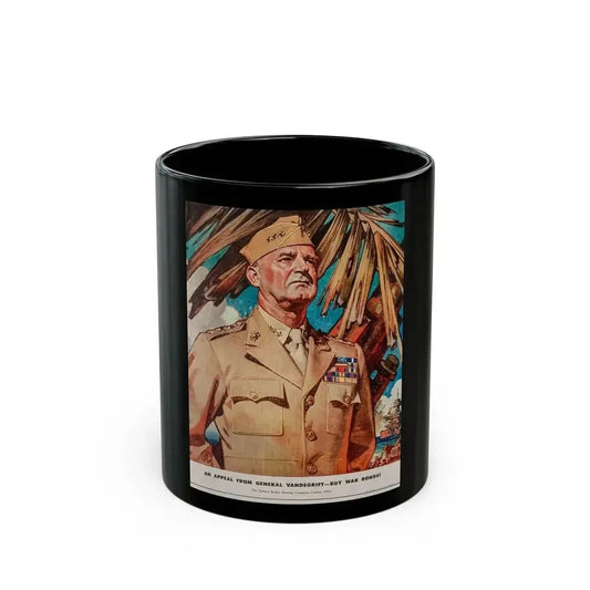 An Appeal from General Vandegrift, 1944 - Black Coffee Mug 11oz - Go Mug Yourself