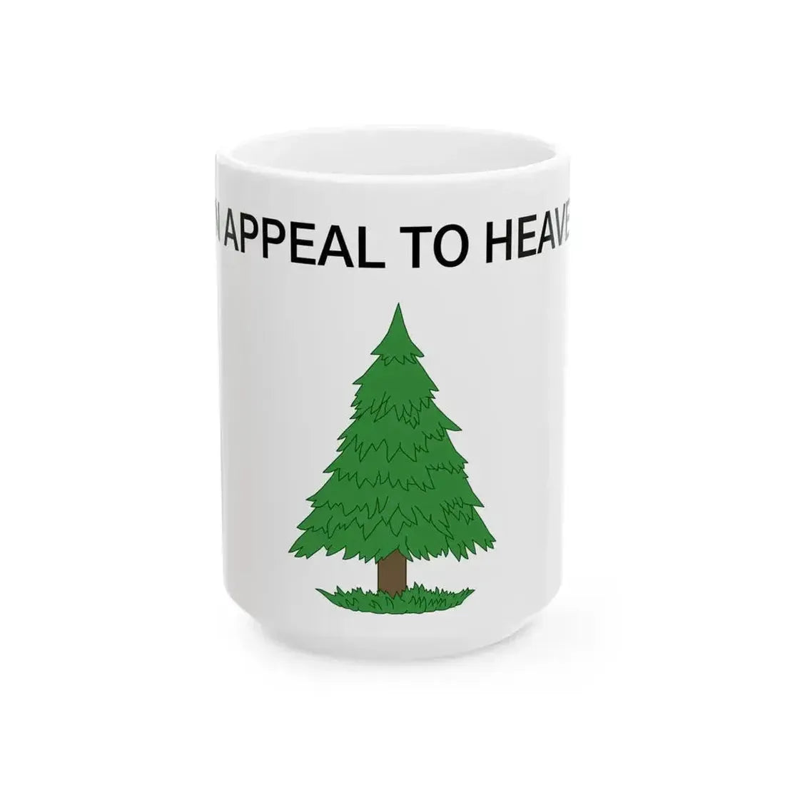 An Appeal to Heaven Flag (United States) White Coffee Mug 15oz - Go Mug Yourself