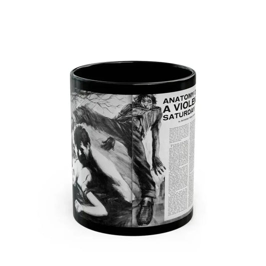 Anatomy of a Violent Saturday - Black Coffee Mug 11oz - Go Mug Yourself