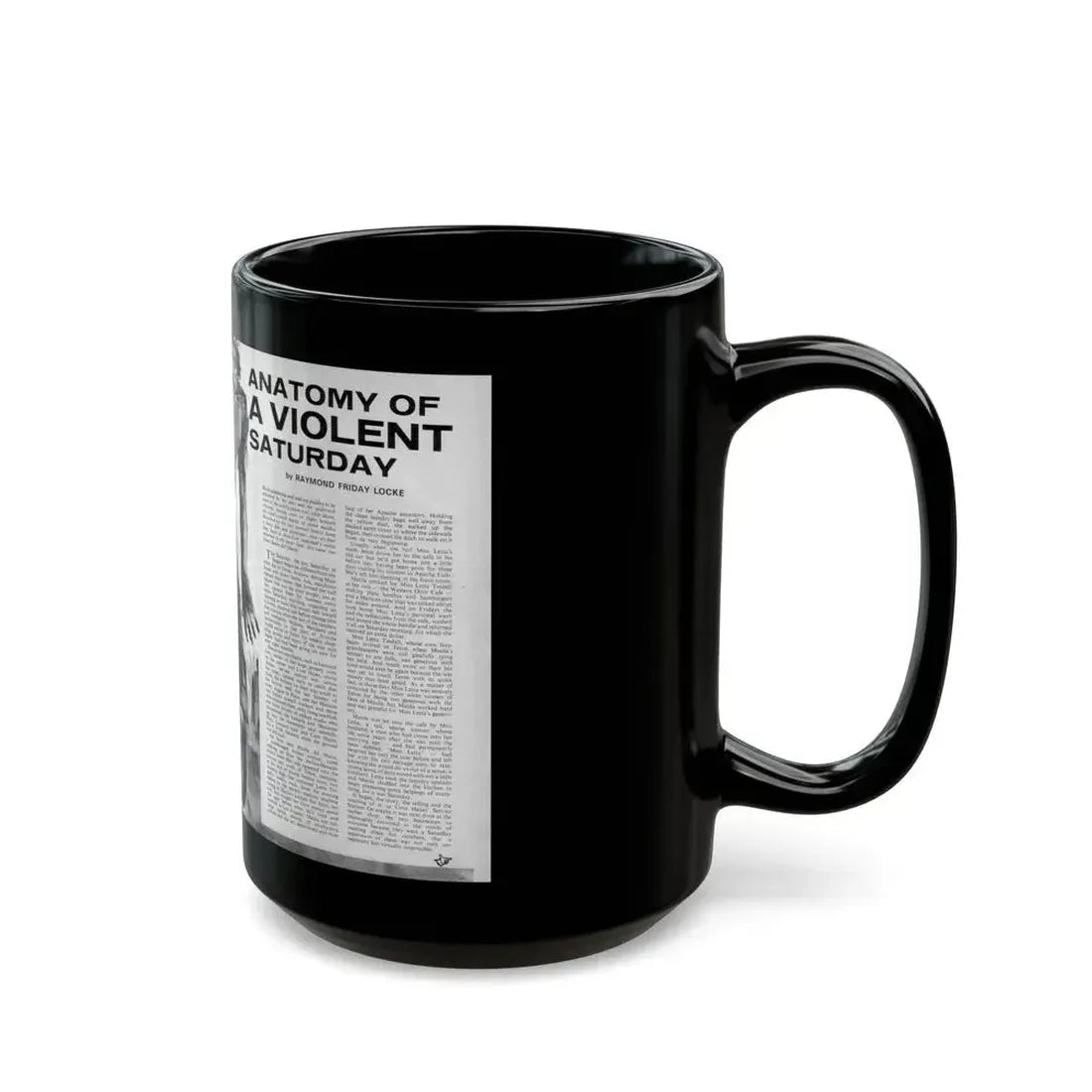 Anatomy of a Violent Saturday - Black Coffee Mug - Go Mug Yourself
