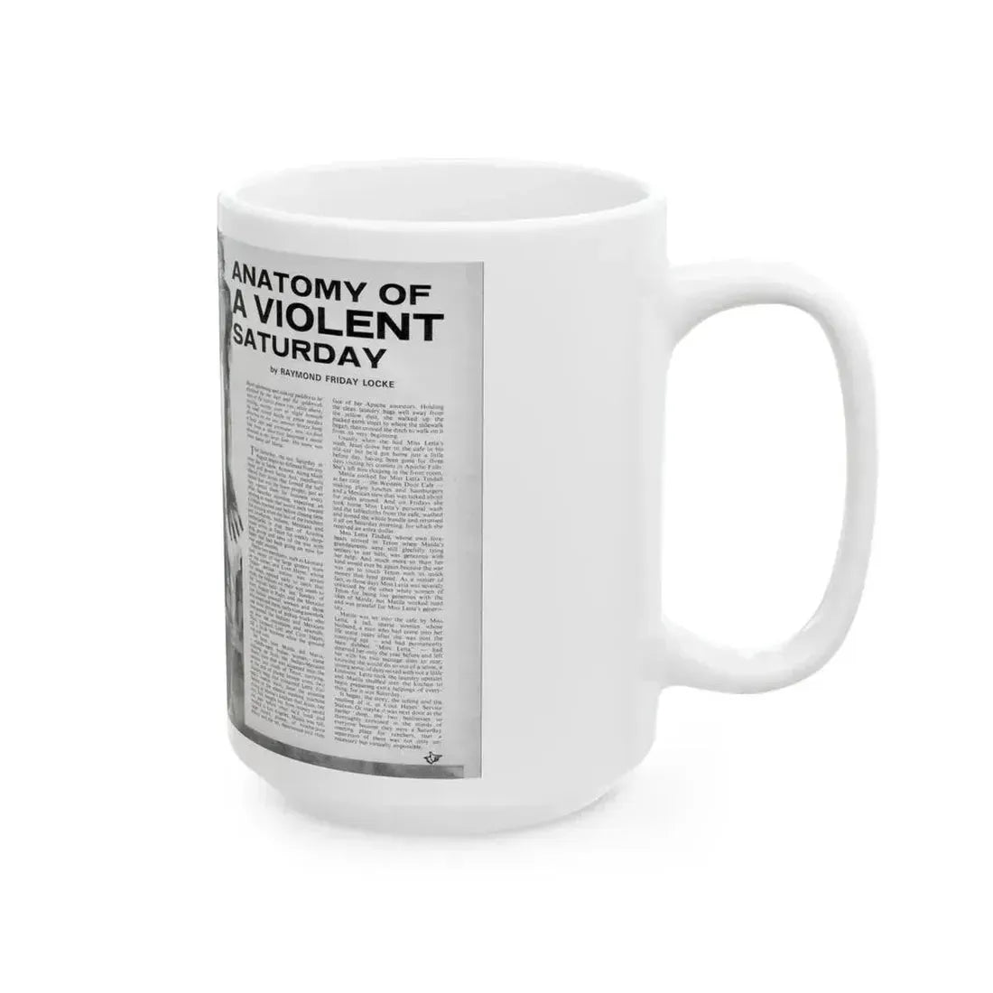 Anatomy of a Violent Saturday - White Coffee Mug - Go Mug Yourself