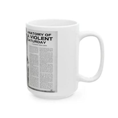 Anatomy of a Violent Saturday - White Coffee Mug - Go Mug Yourself