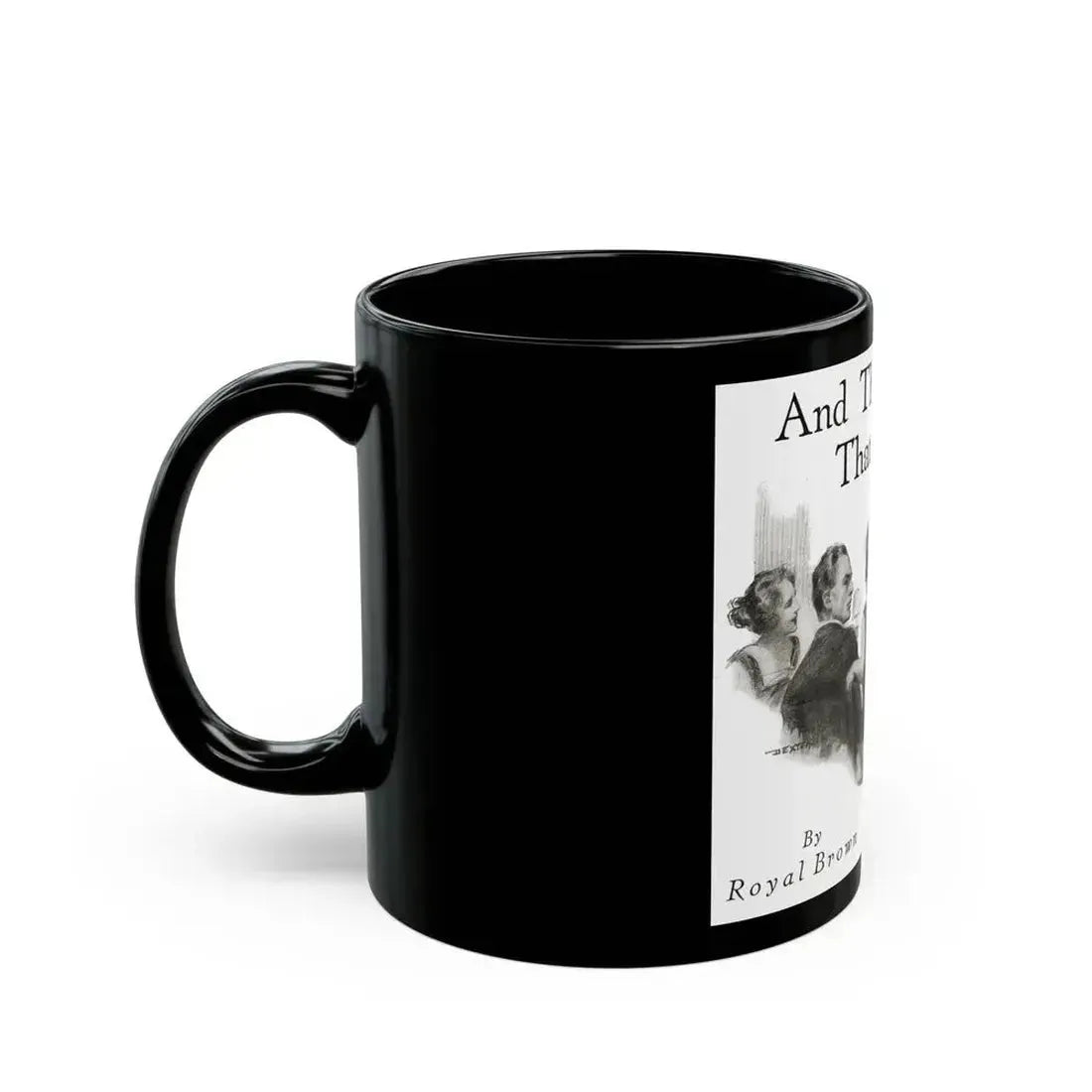 And That's That (1), Redbook magazine, October 1921 - Black Coffee Mug - Go Mug Yourself