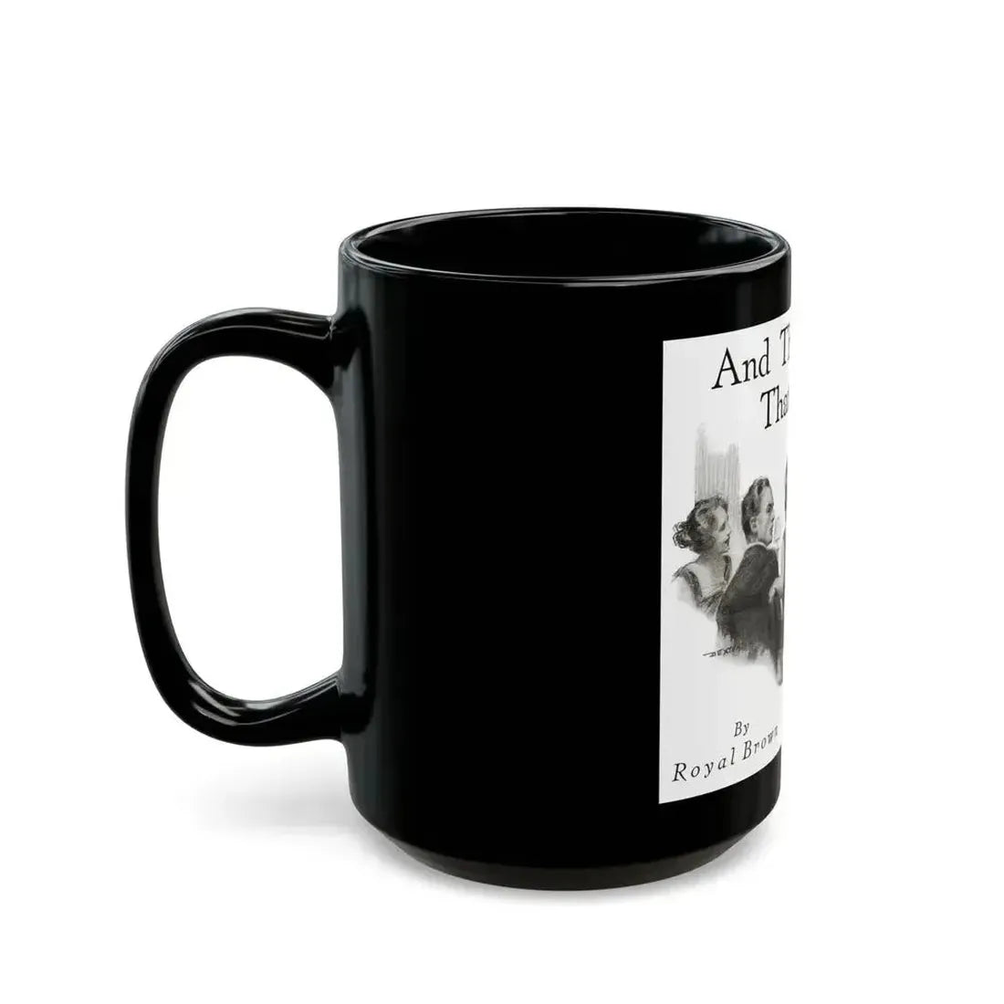 And That's That (1), Redbook magazine, October 1921 - Black Coffee Mug - Go Mug Yourself
