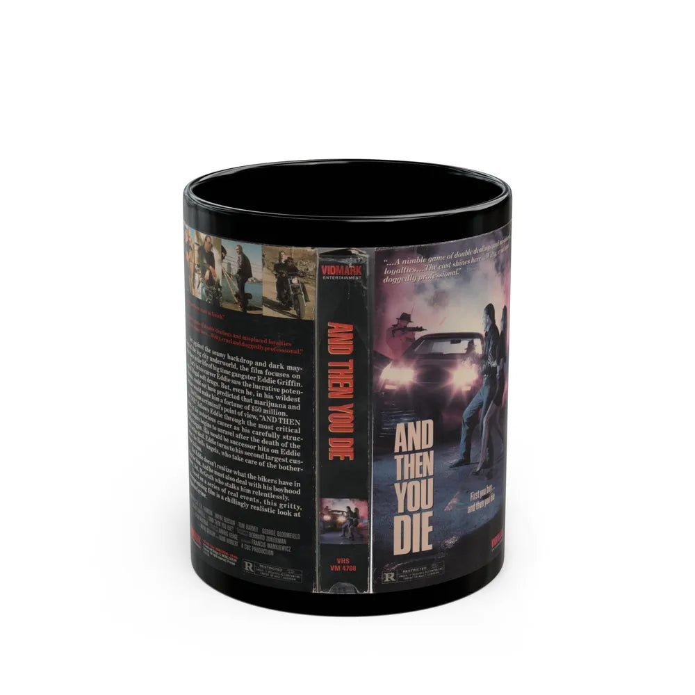 AND THEN YOU DIE (VHS COVER) - Black Coffee Mug-11oz-Go Mug Yourself