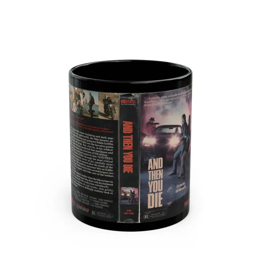 AND THEN YOU DIE (VHS COVER) - Black Coffee Mug 11oz - Go Mug Yourself