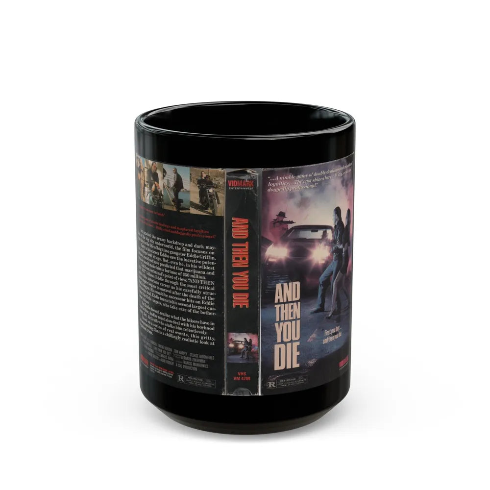 AND THEN YOU DIE (VHS COVER) - Black Coffee Mug-15oz-Go Mug Yourself