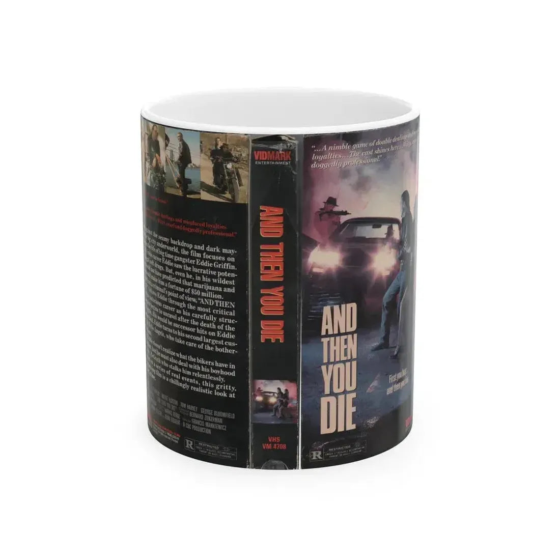 AND THEN YOU DIE (VHS COVER) - White Coffee Mug 11oz - Go Mug Yourself