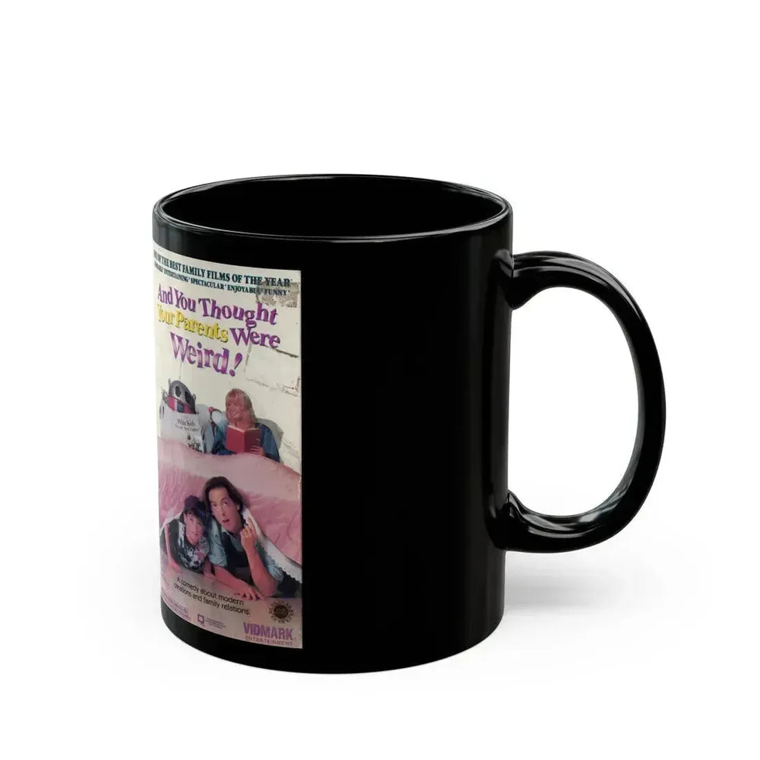 AND YOU THOUGHT YOUR PARENTS WERE WEIRD (VHS COVER) - Black Coffee Mug - Go Mug Yourself