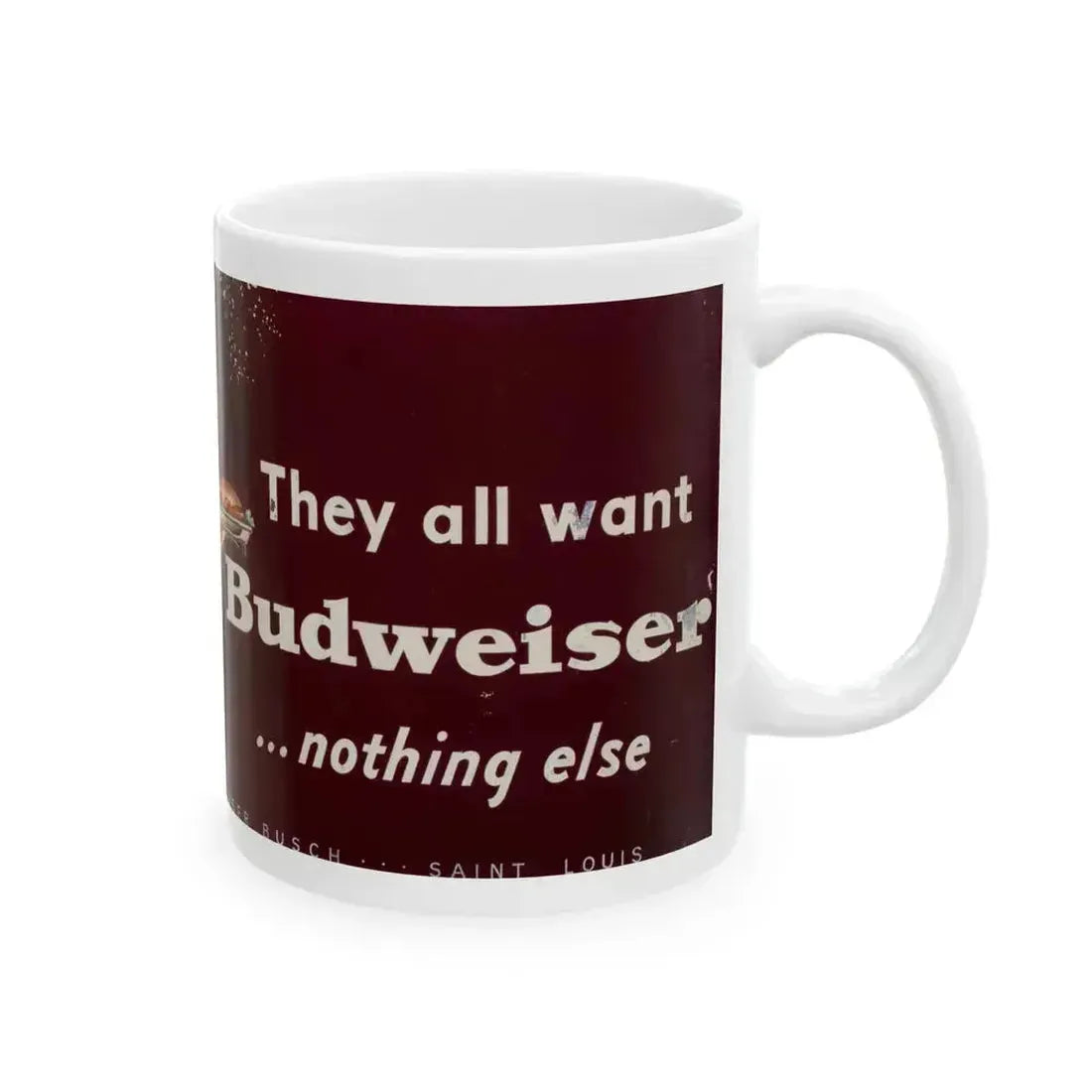 Anheuser Busch advertisement - White Coffee Mug - Go Mug Yourself